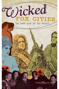 Wicked Fox Cities