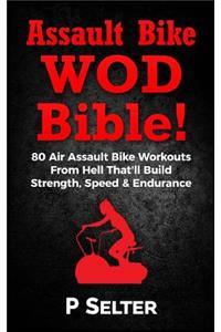 Air Bike Wod Bible!