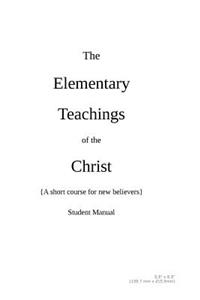 Elementary Teachings of the Christ