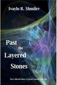 Past the Layered Stones