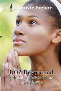 DOZ Devotional Volume 4