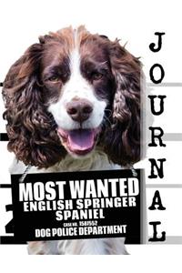 Most Wanted English Springer Spaniel Journal