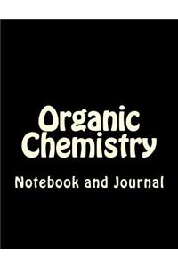 Organic Chemistry Blank Notebook and Journal