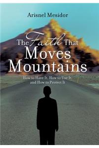 Faith That Moves Mountains