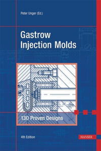 Gastrow Injection Molds 4e