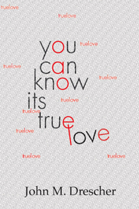 You Can Know It's True Love