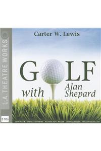 Golf with Alan Shepard