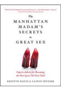 The Manhattan Madam's Secrets to Great Sex
