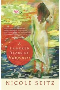 A Hundred Years of Happiness