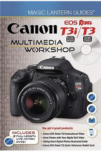 Canon EOS Rebel T3i (EOS 600D) / T3 (EOS 1100D) Multimedia Workshop
