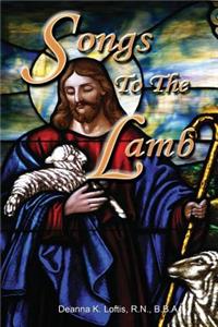 Songs To The Lamb