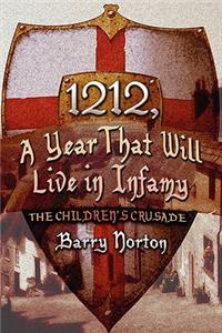 1212, a Year That Will Live in Infamy