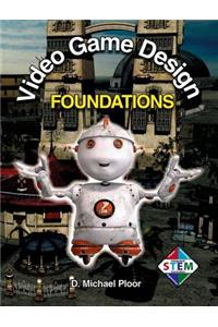 Video Game Design Foundations