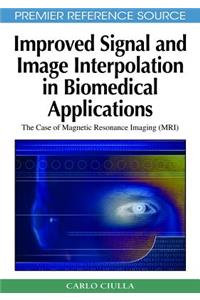 Improved Signal and Image Interpolation in Biomedical Applications