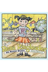 Rena Ringleader the Rumor Queen