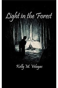 Light in the Forest