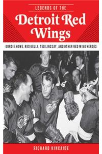 Legends of the Detroit Red Wings
