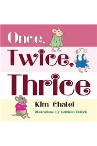 Once Twice Thrice