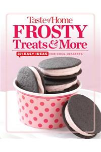 Taste of Home Frosty Treats & More