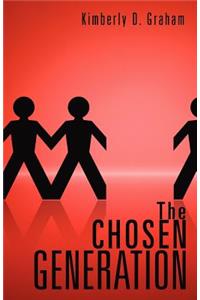 The Chosen Generation