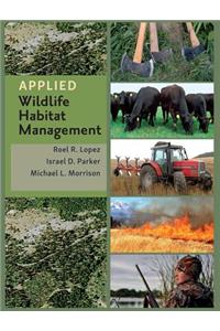 Applied Wildlife Habitat Management