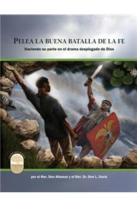 Pelea la buena batalla de la fe