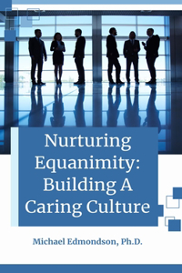 Nurturing Equanimity