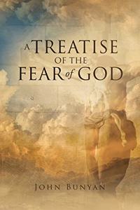 A Treatise of the Fear of God