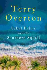 Sabal Palms and the Southern Squall