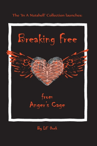 Breaking Free from Anger's Cage