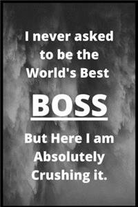 I never asked to be the World's Best Boss