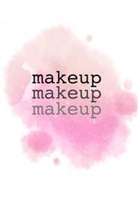 Makeup Makeup Makeup