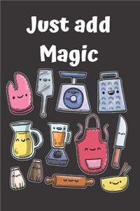 Just Add Magic Utensils