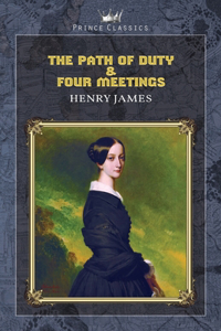 The Path Of Duty & Four Meetings