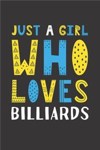 Just A Girl Who Loves Billiards