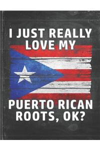 I Just Really Like Love My Puerto Rican Roots