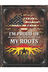 Im Proud of My Roots