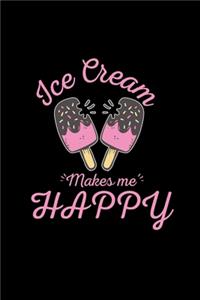 Ice cream makes me happy: 6x9 Ice cream - dotgrid - dot grid paper - notebook - notes