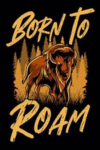Born To Roam