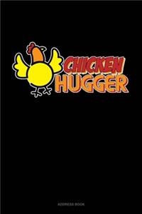 Chicken Hugger