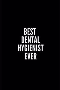Best Dental Hygienist Ever