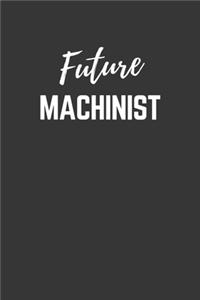 Future Machinist Notebook