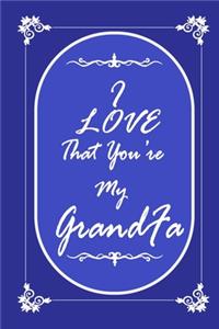 I Love That You Are My Grandfather 2020 Planner Weekly and Monthly