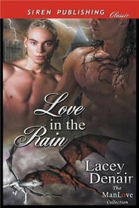 Love in the Rain (Siren Publishing Classic Manlove)