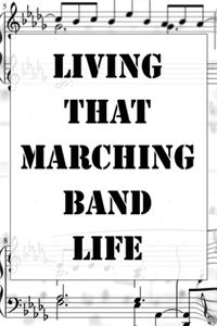 Living That Marching Band Life