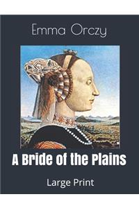 A Bride of the Plains
