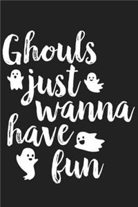 Ghouls Just Wanna Have Fun