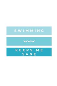 Swimming Keeps Me Sane