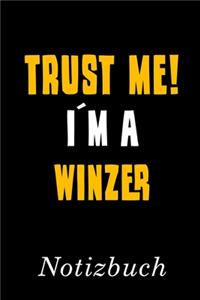 Trust Me I´m A Winzer Notizbuch