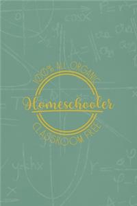 Homeschooler 100% All Organic Classroom Free